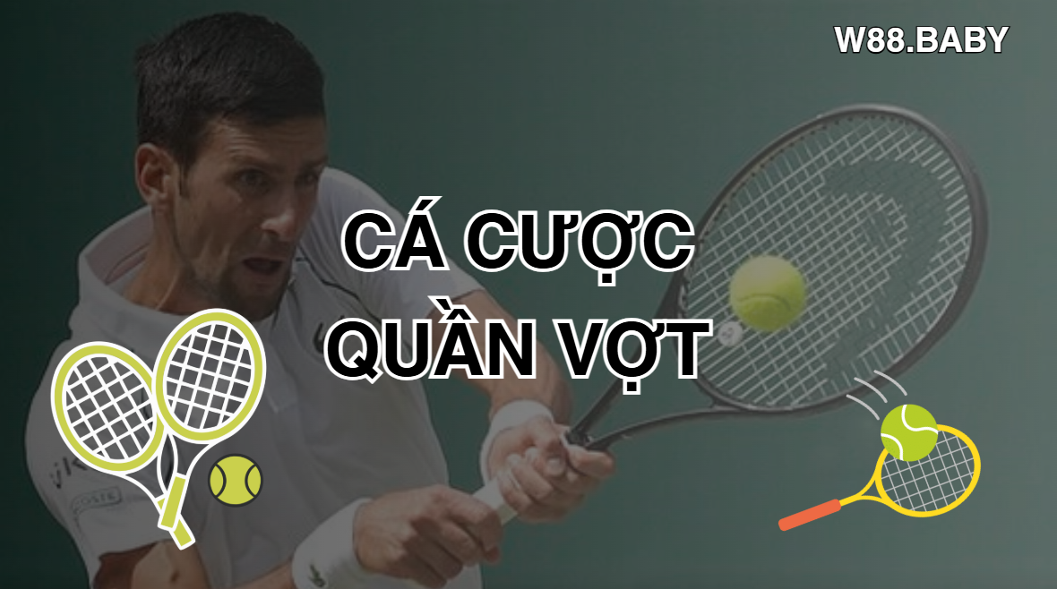 ca cuoc quan vot w88