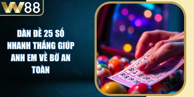 Dàn Đề 25 Số